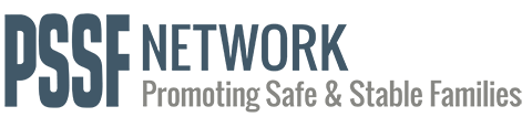PSSF Network - Promoting Safe & Stable Families
